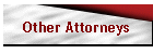 Other Attorneys